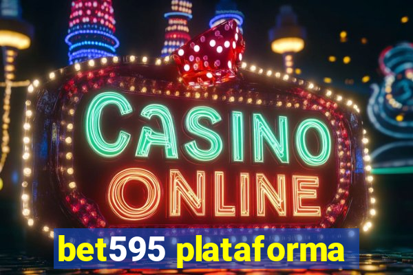 bet595 plataforma